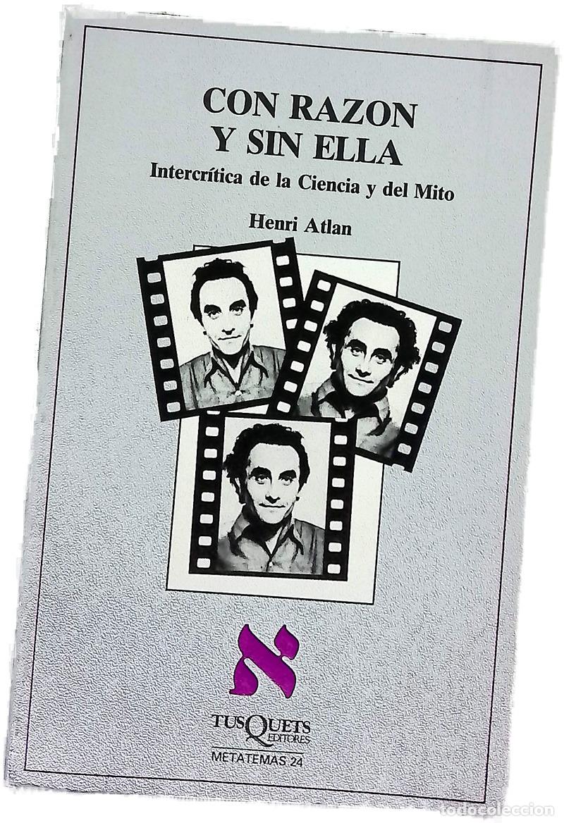 books: Con raz&oacute;n y sin ella - Atlan, Henri