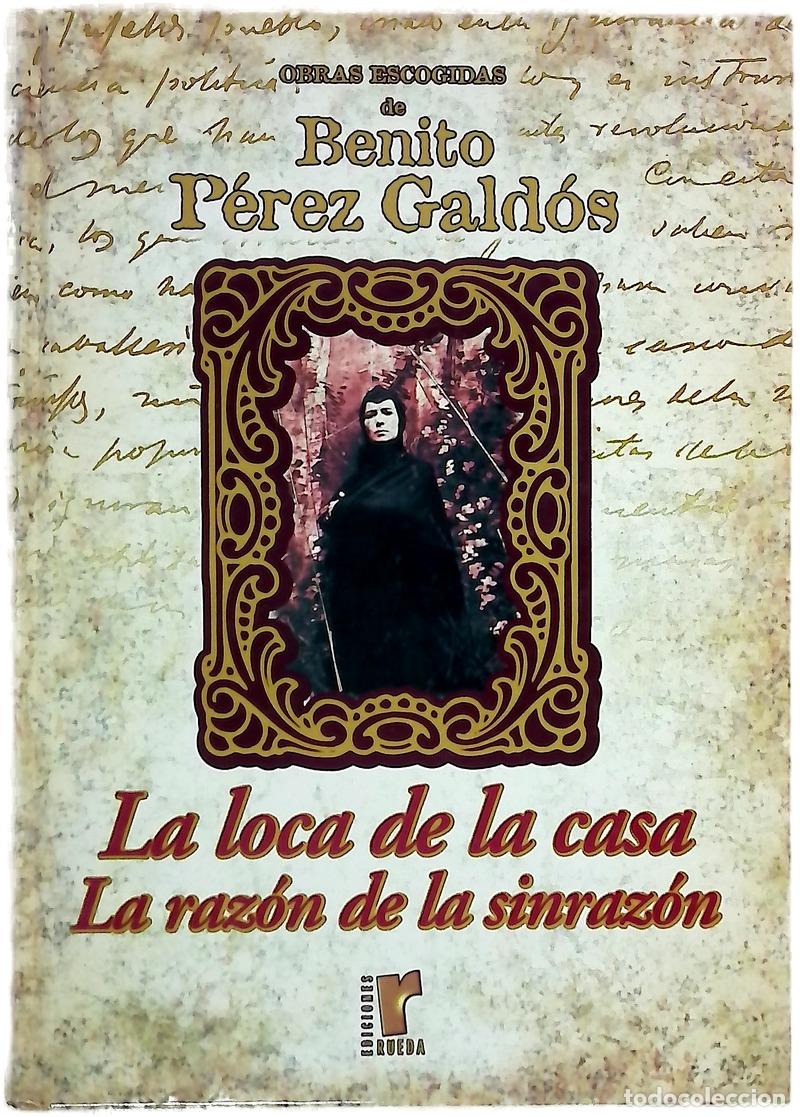 books: La loca de la casa La raz&oacute;n de la sinraz&oacute;n