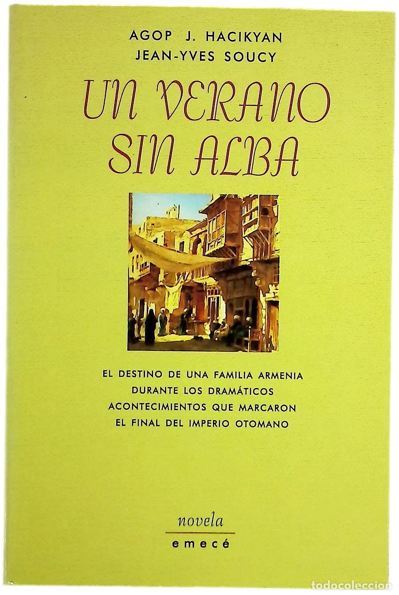 books: Un verano sin alba - Hacikyan, Agop Jack; Soucy, Jean-Yves