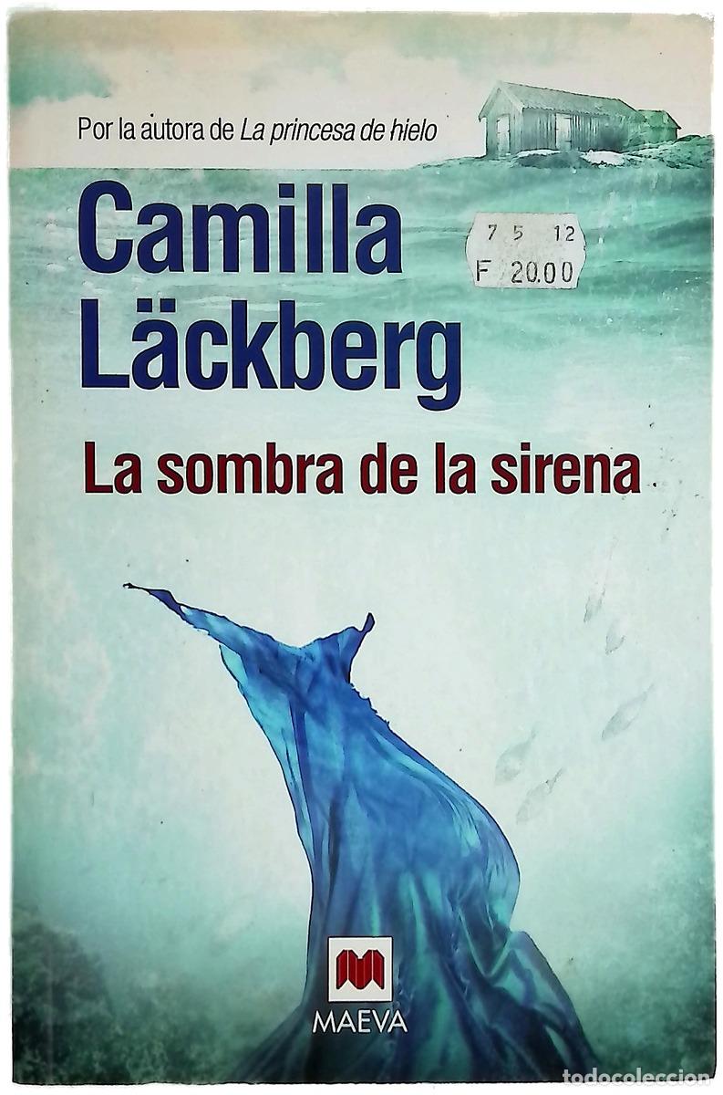 books: La sombra de la sirena - L&auml;ckberg, Camilla; Montes Cano, Carmen