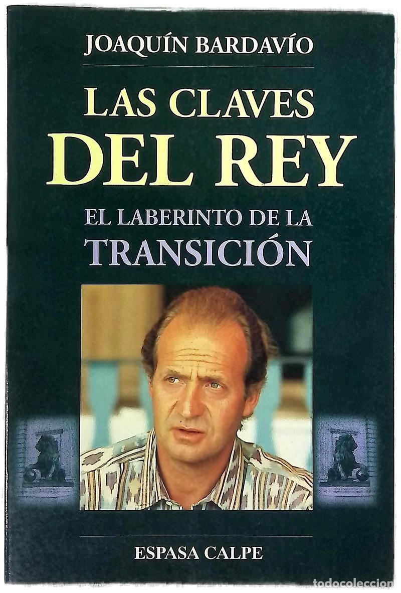 books: Las claves del Rey el laberinto de la transici&oacute;n