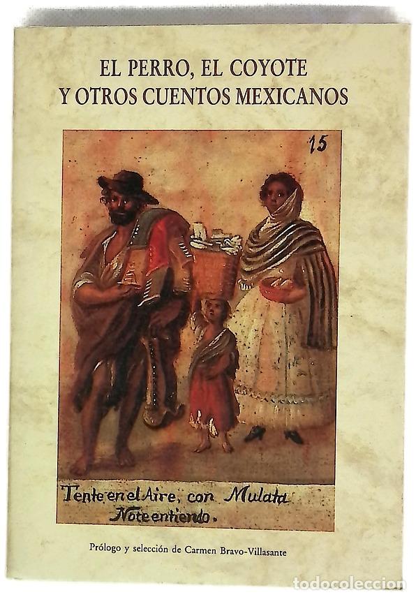 Livros em segunda m&atilde;o: El perro, el coyote y otros cuentos mexicanos