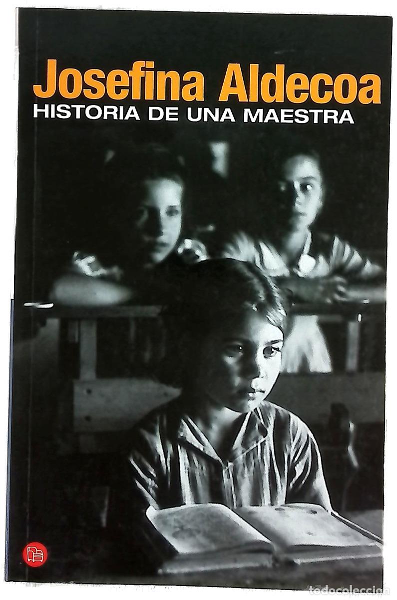 Livros em segunda m&atilde;o: Historia de una maestra - Aldecoa, Josefina