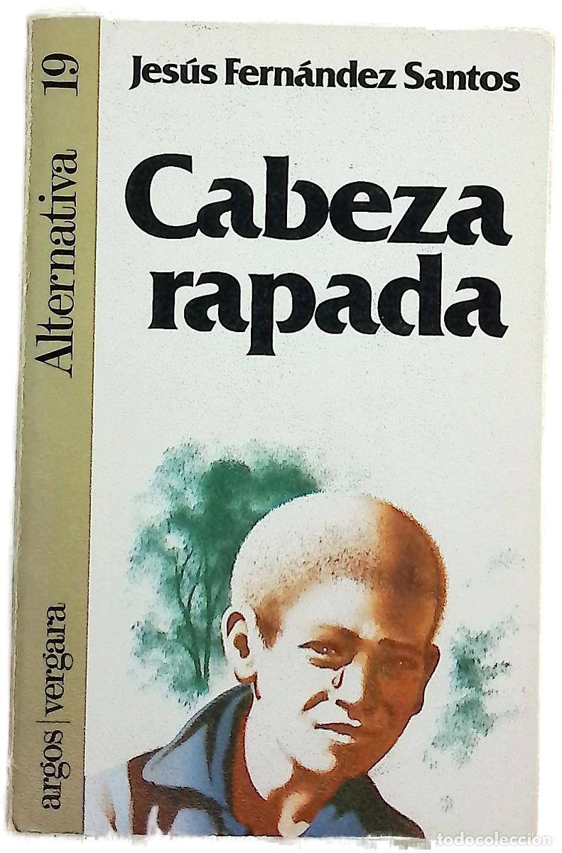 Libros: Cabeza rapada - Fern&aacute;ndez Santos