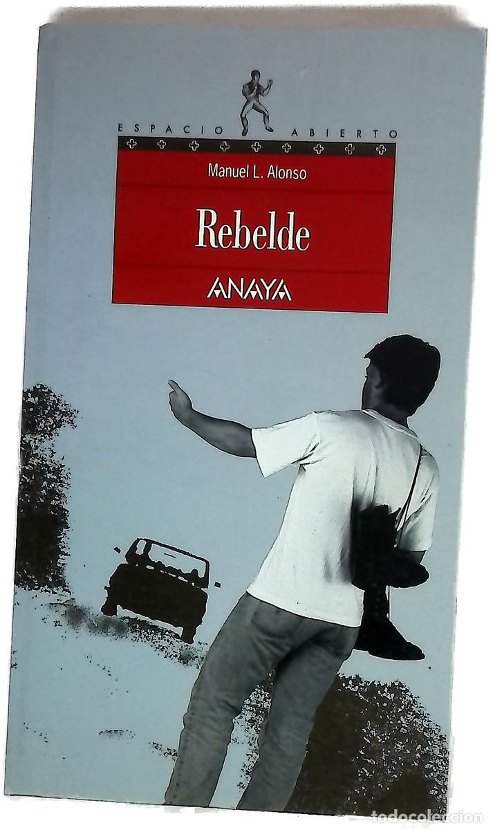 Libros: Rebelde - Alonso, Manuel L