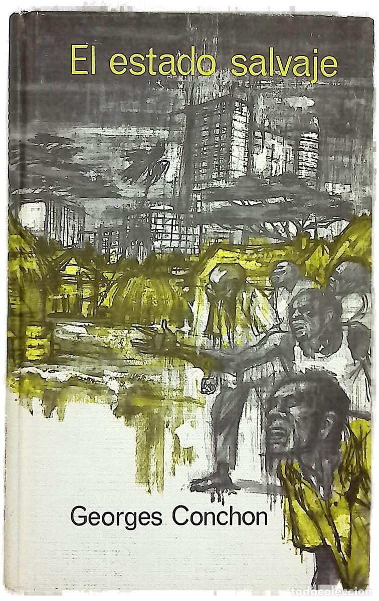 Libros: El estado salvaje - Conchon, Georges; Crespo, Alfredo