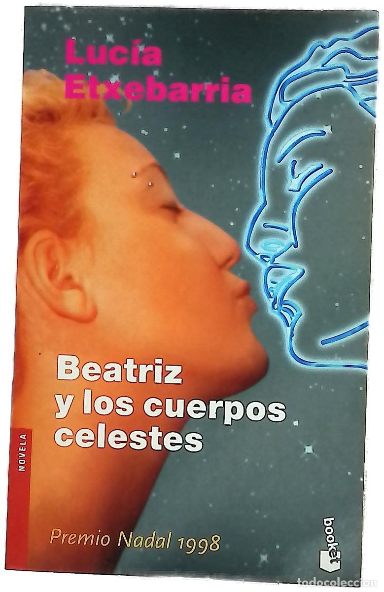 Libros: Beatriz y los cuerpos celestes una novela rosa