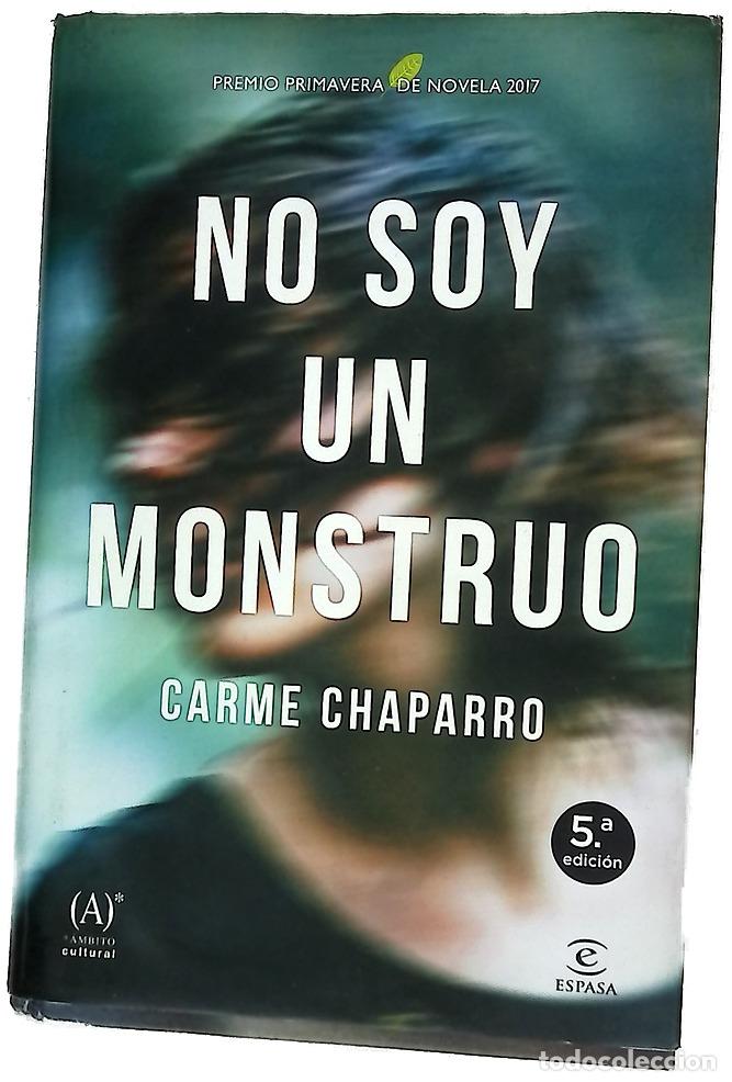 B&uuml;cher: No soy un monstruo - Chaparro, Carme