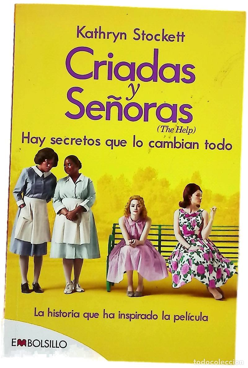 Livros em segunda m&atilde;o: Criadas y se&ntilde;oras = The help : hay secretos que lo cambian todo