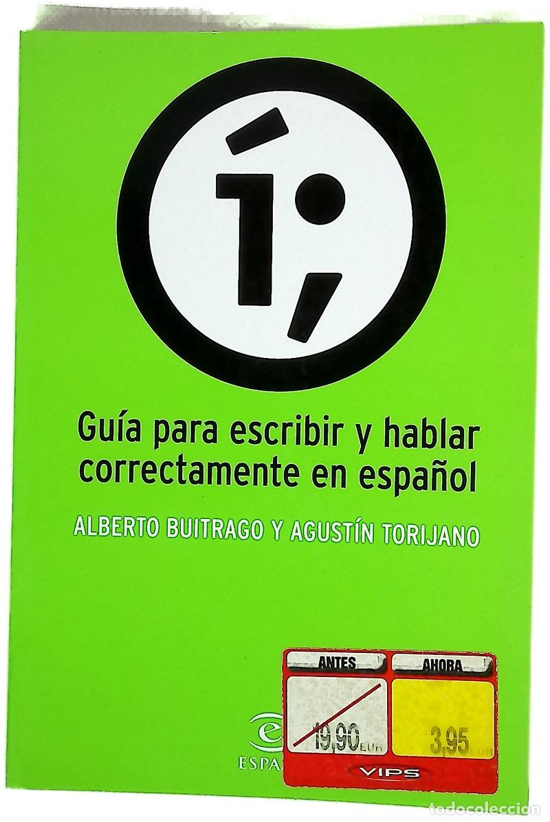 Livros em segunda m&atilde;o: Gu&iacute;a para escribir y hablar correctamente en espa&ntilde;ol