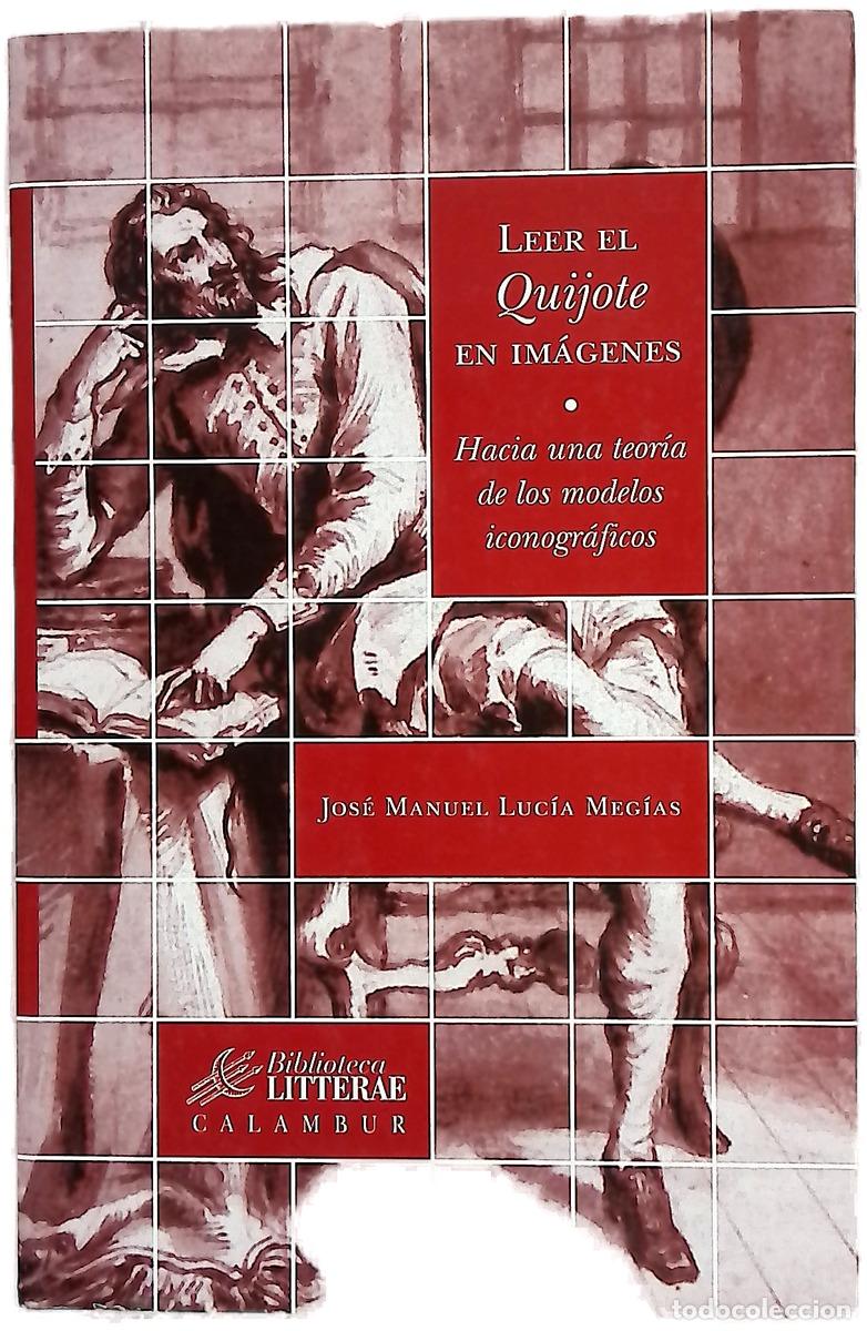 Livros em segunda m&atilde;o: Leer el Quijote en im&aacute;genes hacia una teor&iacute;a de los modelos iconogr&aacute;ficos