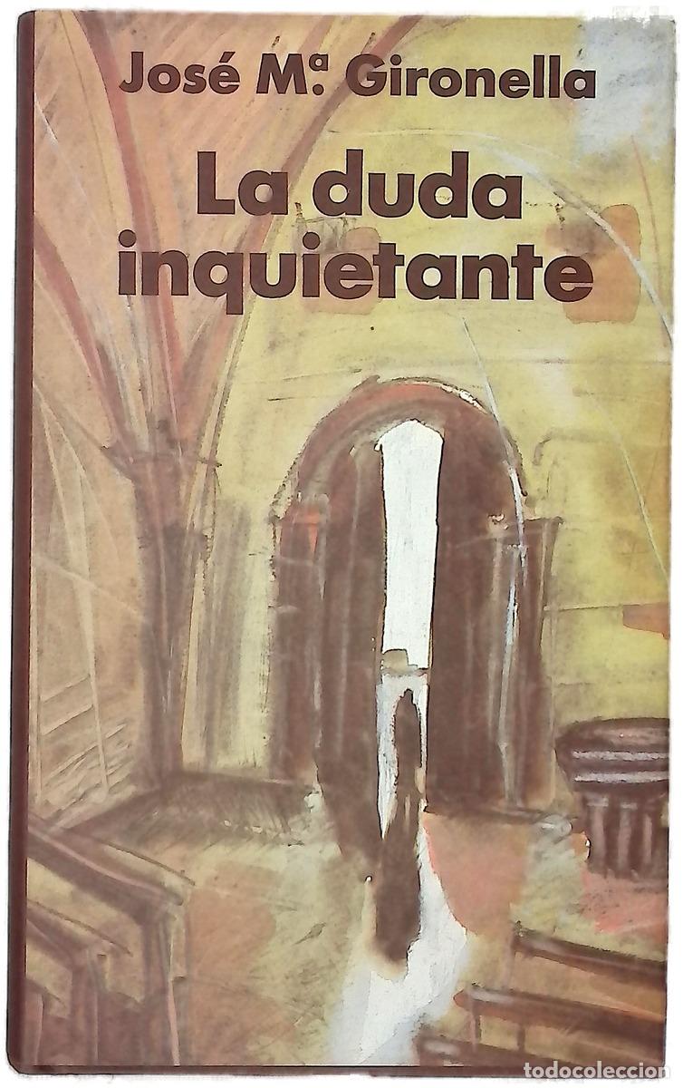 books: La duda inquietante - Gironella, Jos&eacute; Mar&iacute;a
