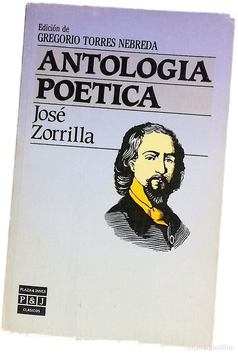 books: Antolog&iacute;a po&eacute;tica - Zorrilla, Jos&eacute;; Torres Nebrera, Gregorio