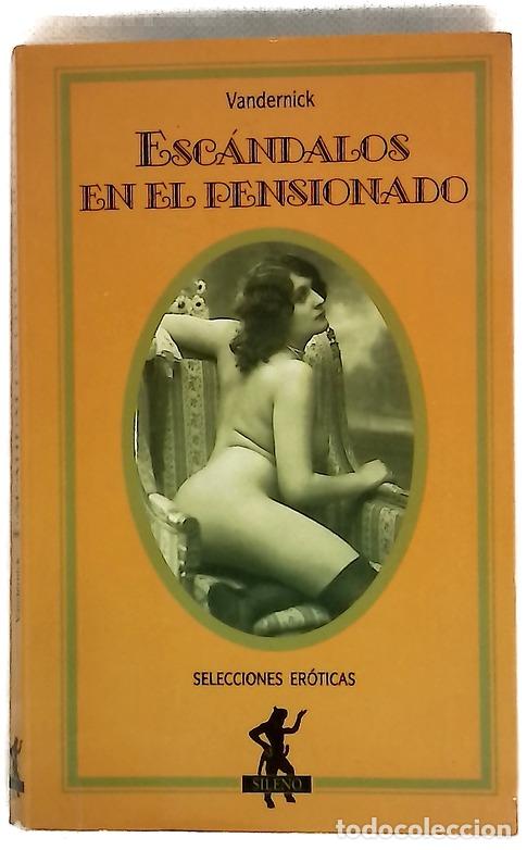 books: Esc&aacute;ndalos en el pensionado