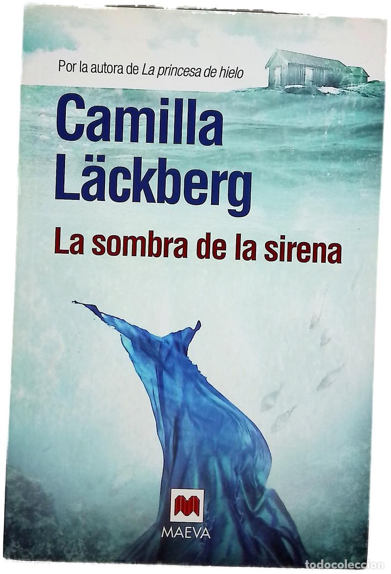 books: La sombra de la sirena - L&auml;ckberg, Camilla; Montes Cano, Carmen