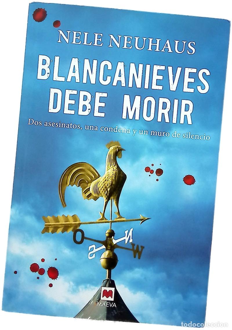 books: Blancanieves debe morir : dos asesinatos, una condena y un muro de silencio