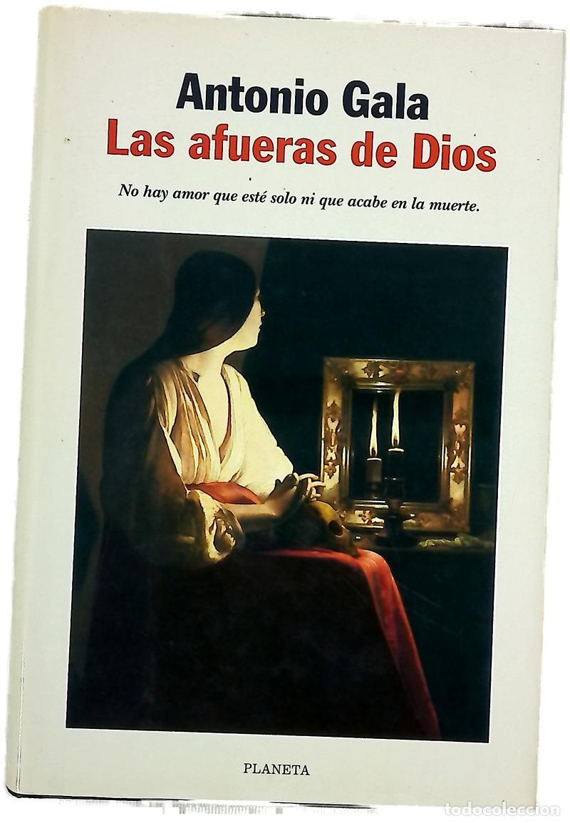 books: Las afueras de Dios - Gala, Antonio