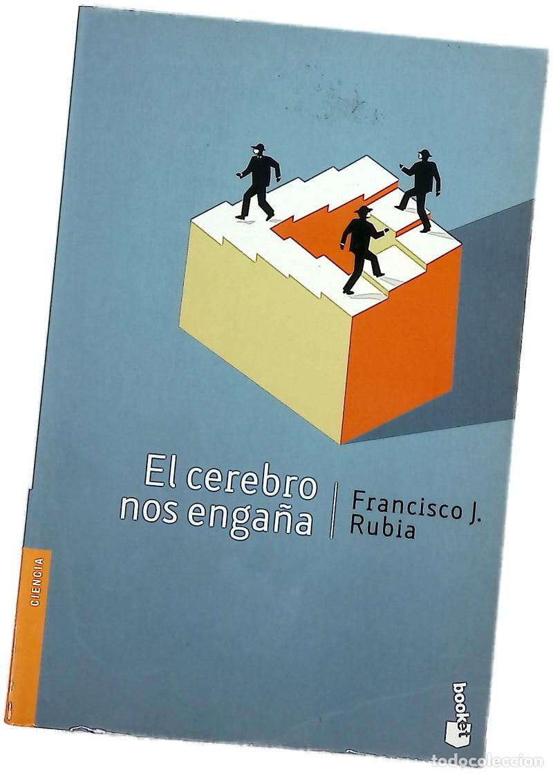 books: El cerebro nos enga&ntilde;a - Rubia Vila, Francisco Jos&eacute;