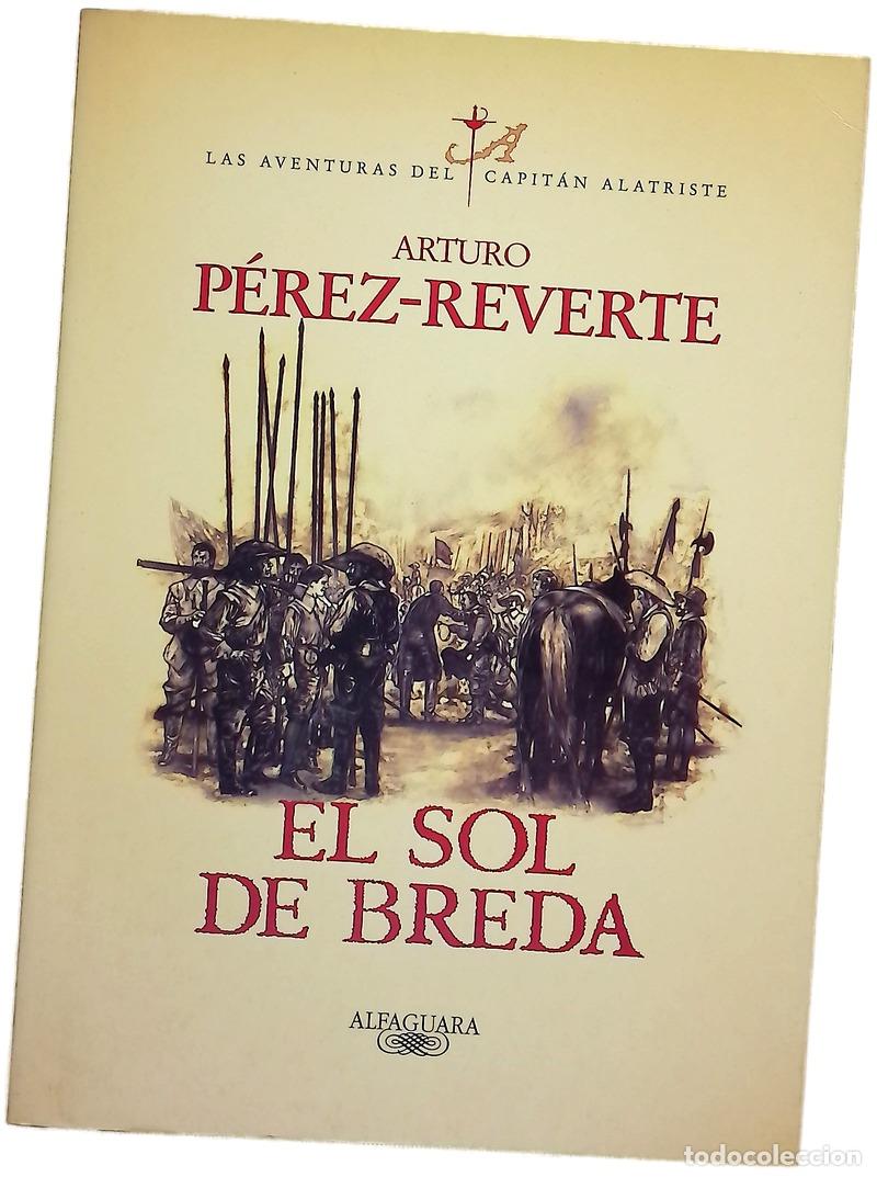 Libri di seconda mano: El sol de Breda - P&eacute;rez-Reverte, Arturo