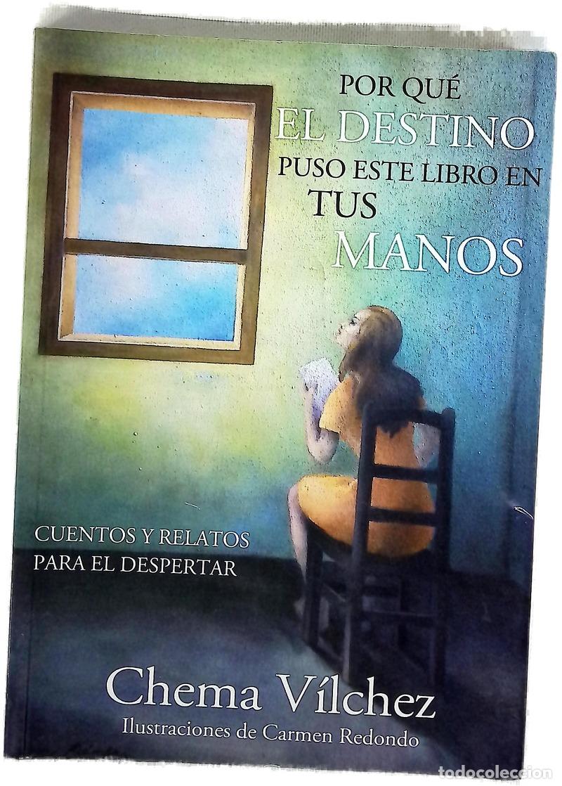 books: Por qu&eacute; el destino puso este libro en tus manos : cuentos y relatos para el despertar