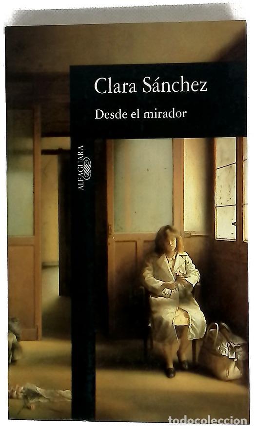 books: Desde el mirador - S&aacute;nchez, Clara