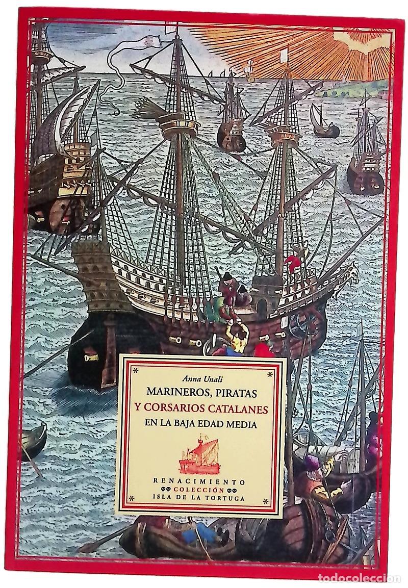 Libros: Marineros, piratas y corsarios catalanes en la Baja Edad Media
