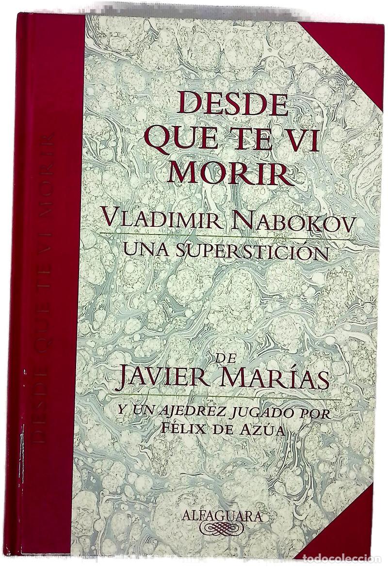 Libros: Desde que te vi morir Vladimir Nabokov, una superstici&oacute;n