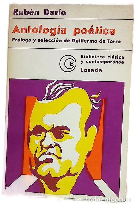 Libros: Antolog&iacute;a po&eacute;tica - Dar&iacute;o, Rub&eacute;n; Torre, Guillermo de