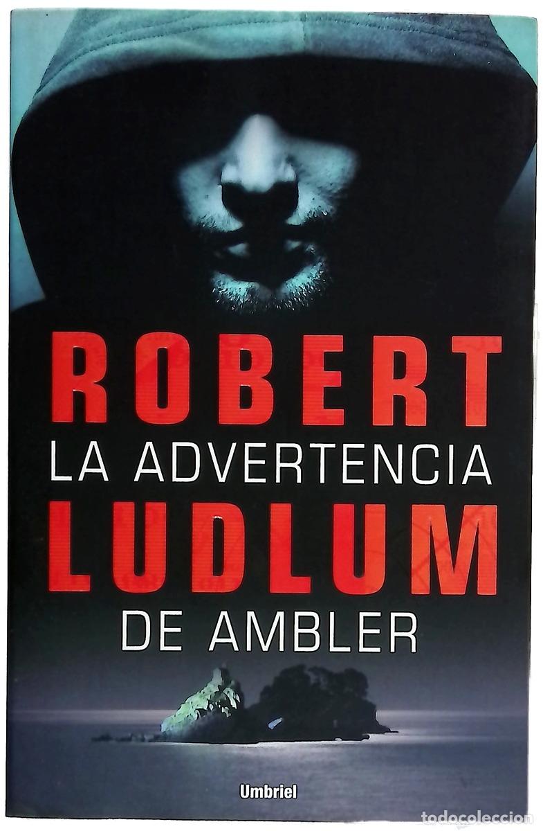 Livros em segunda m&atilde;o: La advertencia de Ambler - Ludlum, Robert