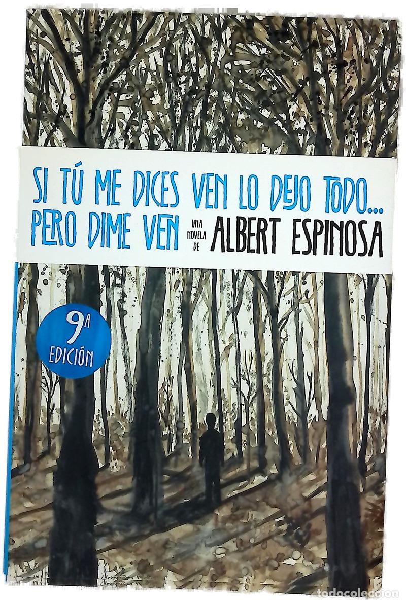 Livros em segunda m&atilde;o: Si t&uacute; me dices ven lo dejo todo-- pero dime ven