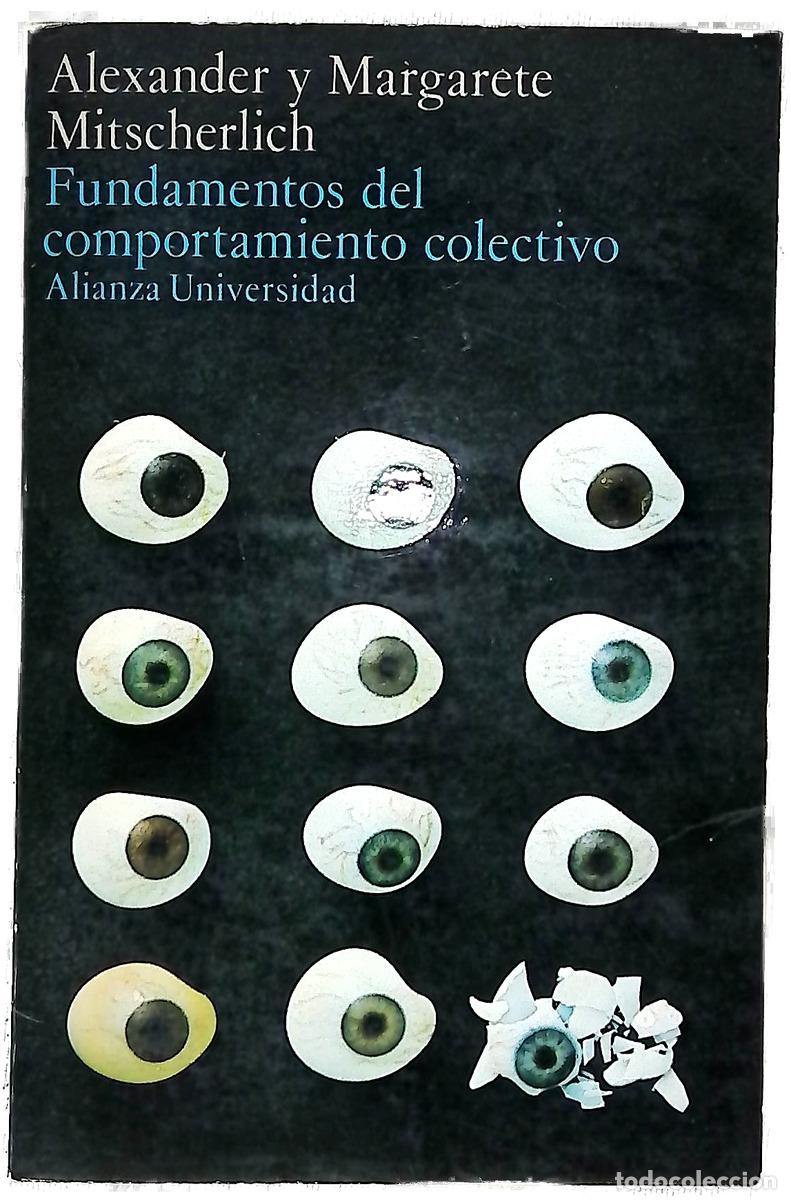 Livros em segunda m&atilde;o: Fundamentos del comportamiento colectivo La incapacidad de sentir duelo