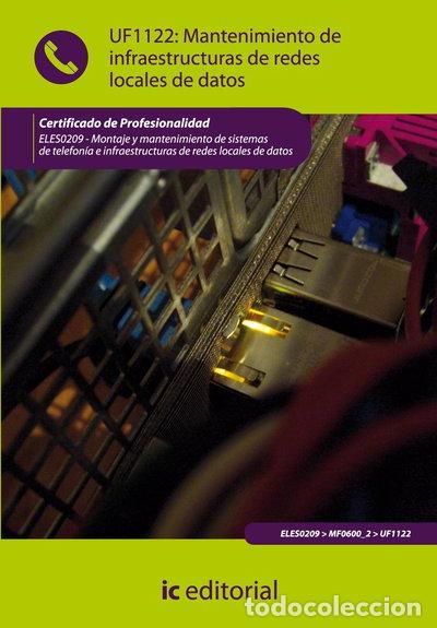 Livres: Mantenimiento de infraestructuras de redes locales de datos- 9788415670681