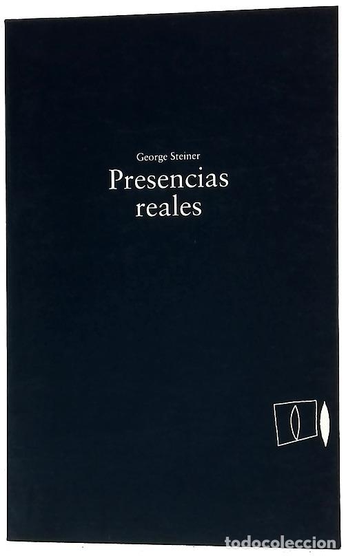 Livres: Presencias reales &iquest;Hay algo &rdquo;en&rdquo; lo que decimos?