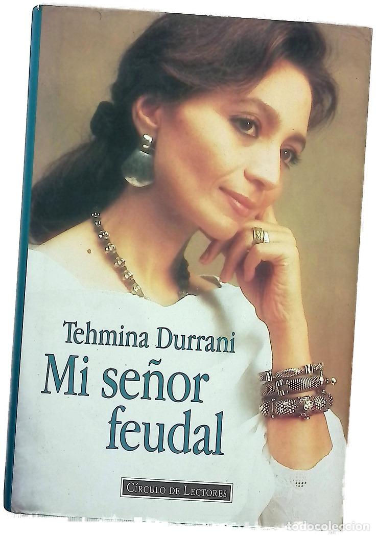 Libros: Mi se&ntilde;or feudal - Durrani, Tehmina; Gonz&aacute;lez, Jonio