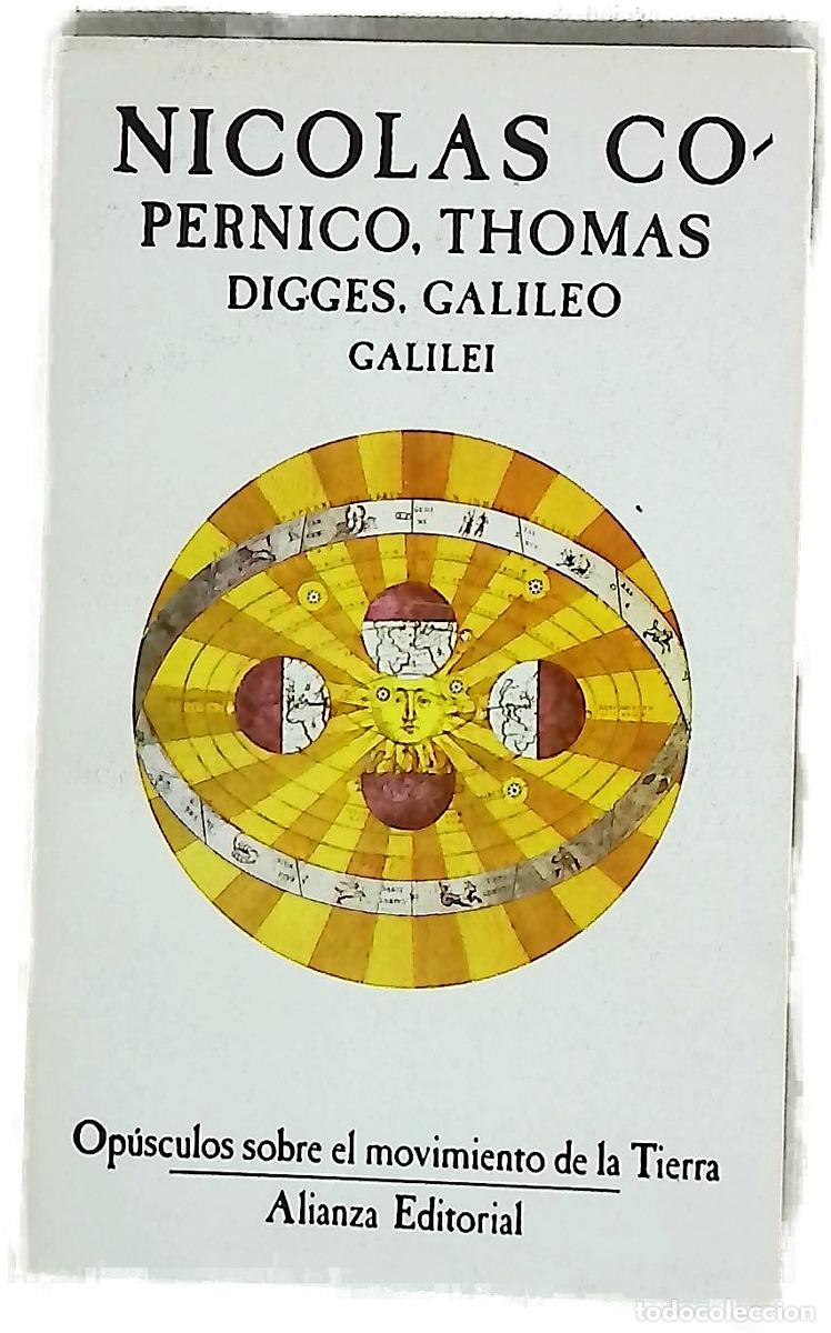 Libros: Op&uacute;sculos sobre el movimiento de la Tierra