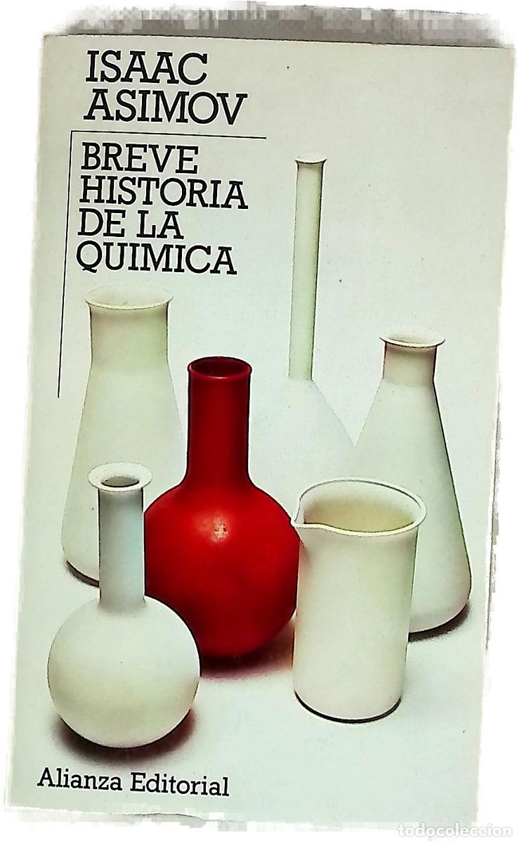 Libros: Breve historia de la Qu&iacute;mica introducci&oacute;n a las ideas y conceptos de la Qu&iacute;mica