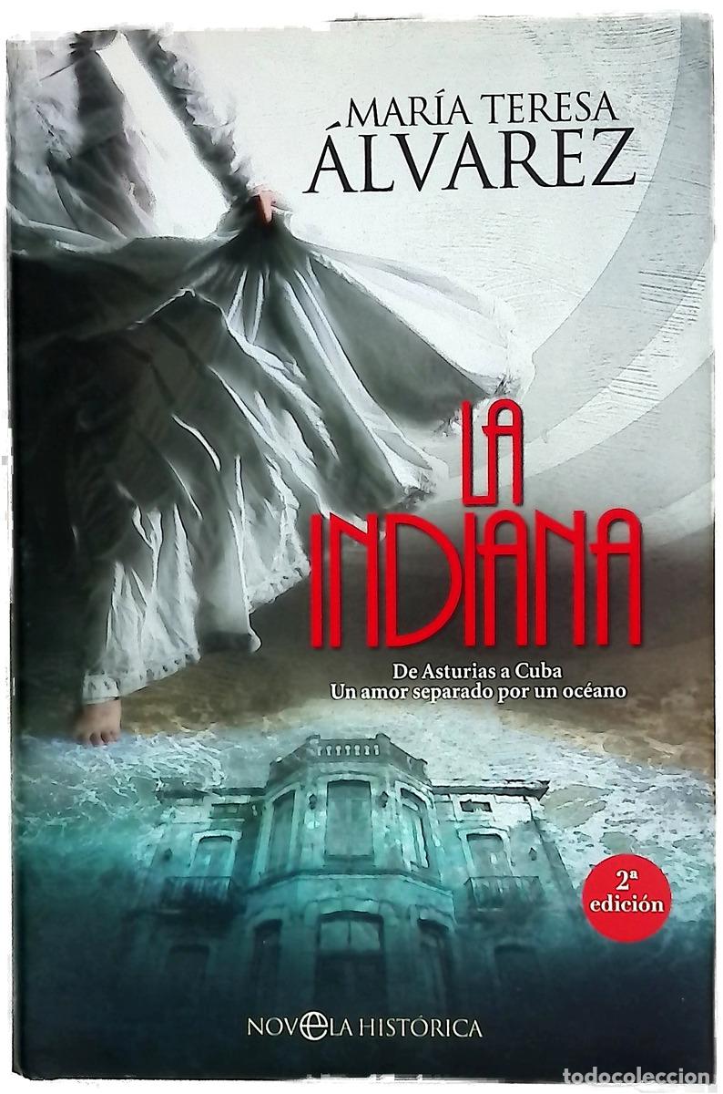 Libros: La indiana - &Aacute;lvarez, Mar&iacute;a Teresa