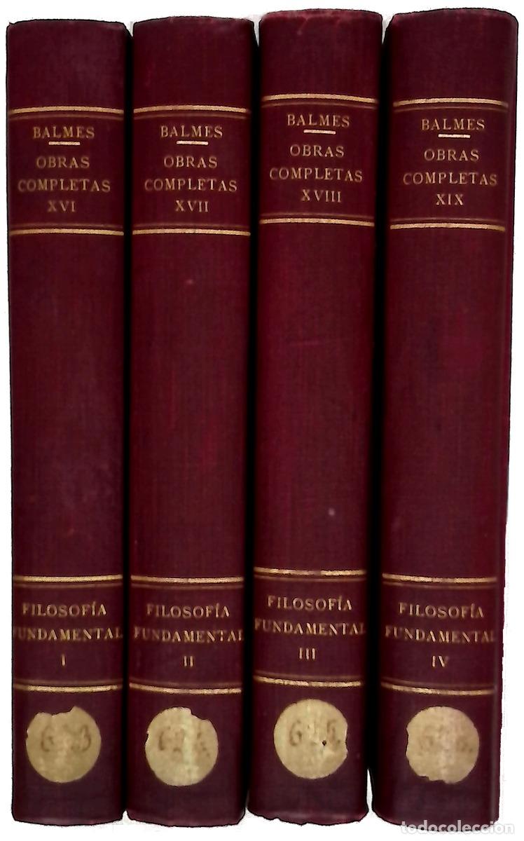 Libros: Filosof&iacute;a fundamental (I, II, III, IV). Obras Completas XVI, XVII, XVIII, XIX