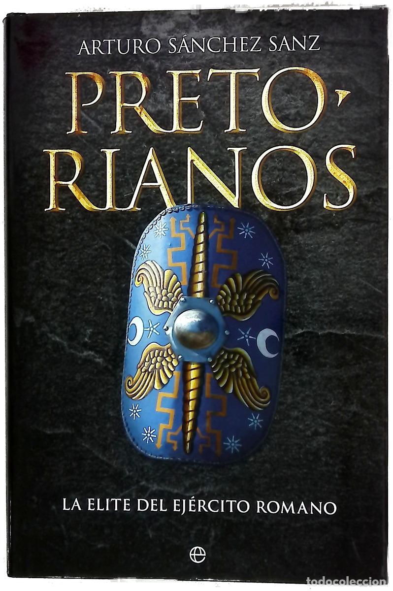 Libros: Pretorianos : la &eacute;lite del ej&eacute;rcito romano