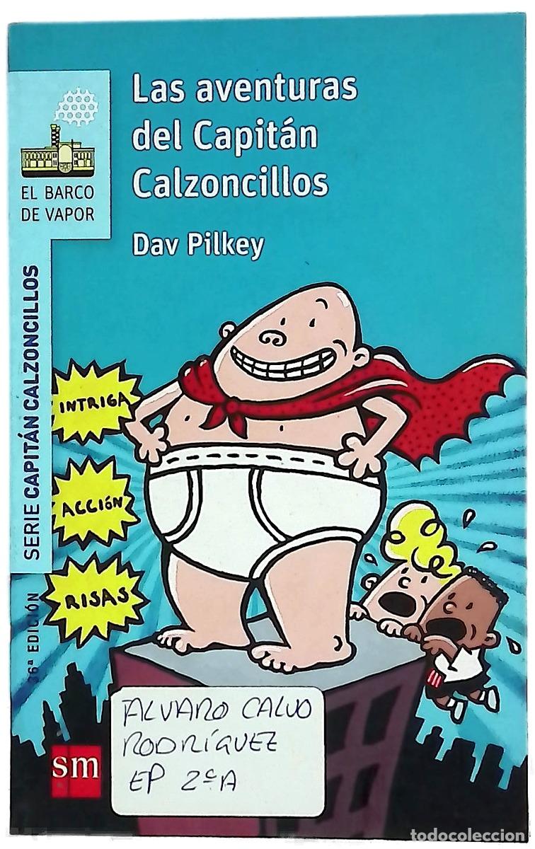 Livres: Las aventuras del Capit&aacute;n Calzoncillos