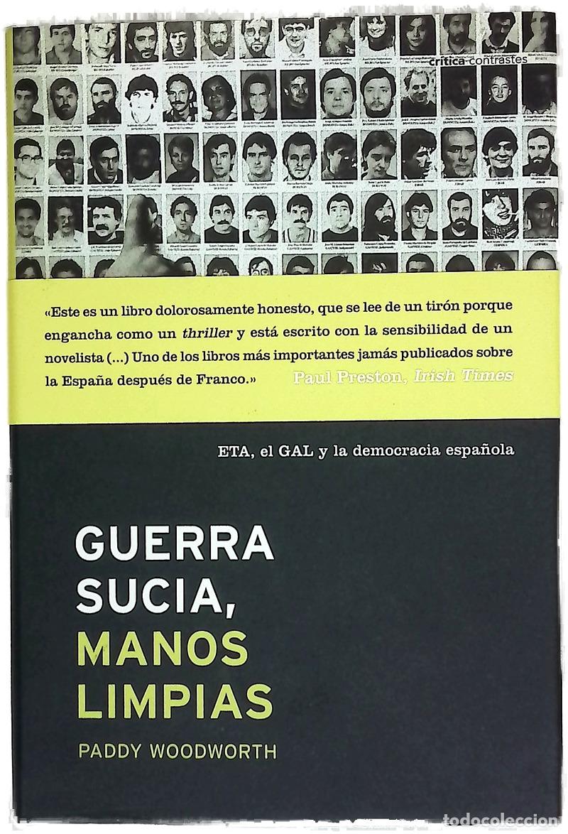 Livres: Guerra sucia, manos limpias ETA, el GAL y la democracia espa&ntilde;ola
