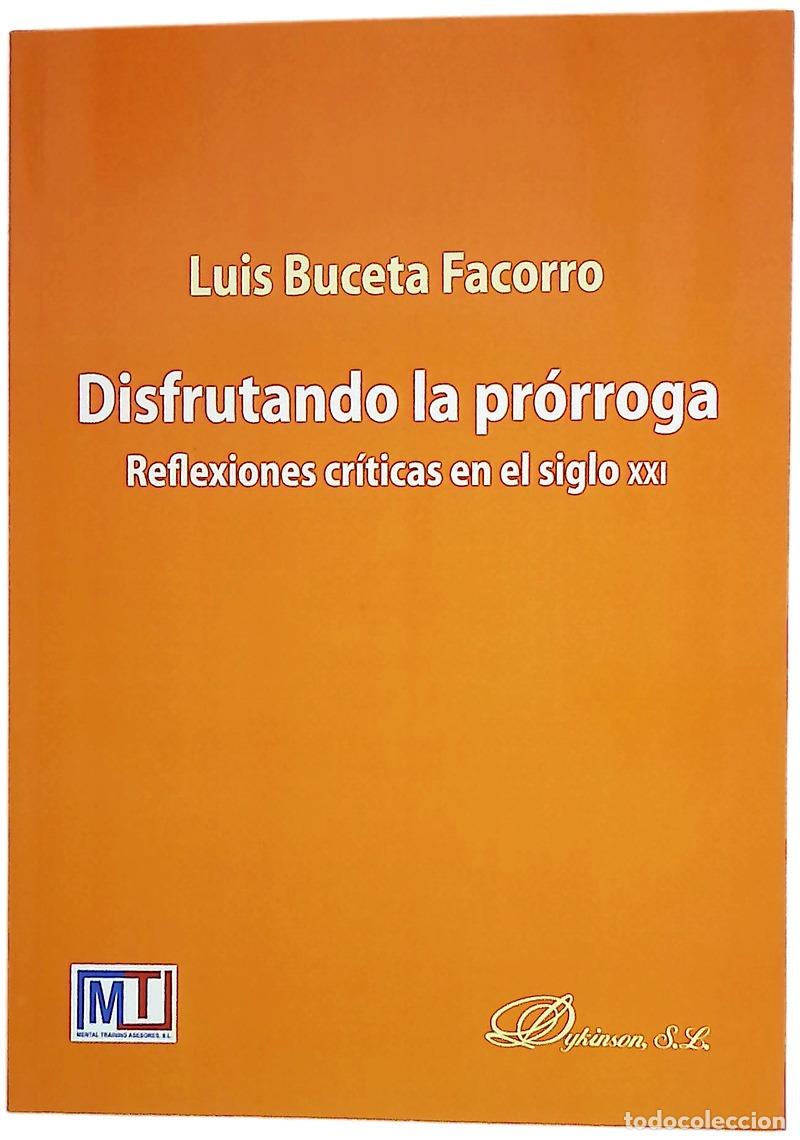 Livres: Disfrutando de la pr&oacute;rroga : reflexiones cr&iacute;ticas en el siglo XXI