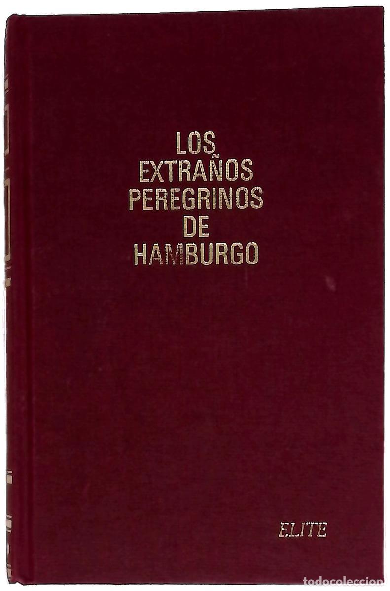 Libros: Los extra&ntilde;os peregrinos de Hamburgo