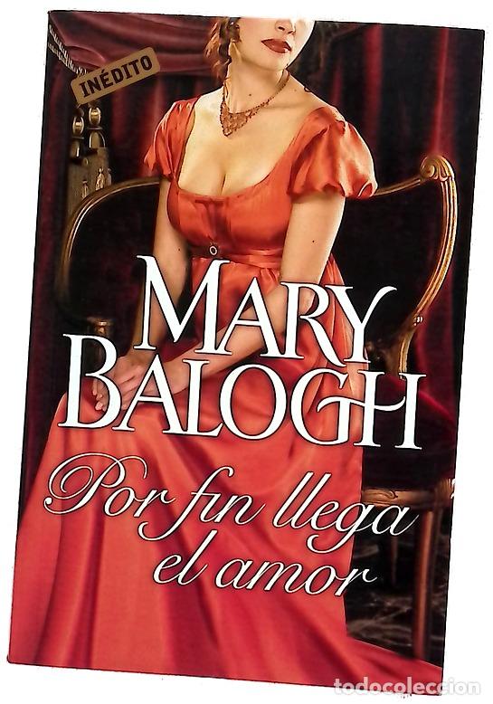 Libros: Por fin llega el amor - Balogh, Mary