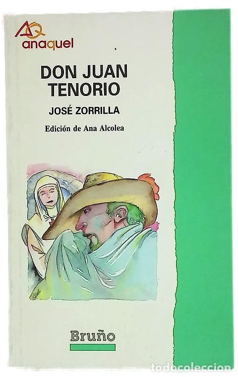 Livros em segunda m&atilde;o: Don Juan Tenorio - Zorrilla, Jos&eacute;; Alcolea, Ana