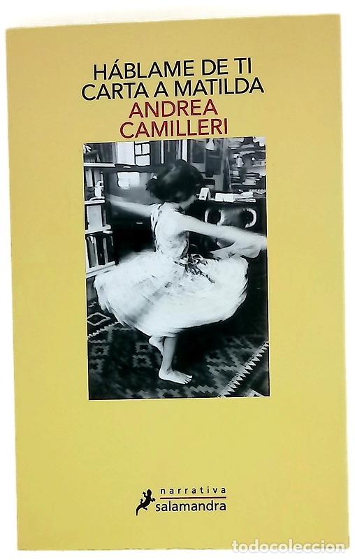 Livros em segunda m&atilde;o: H&aacute;blame de ti : carta a Matilda