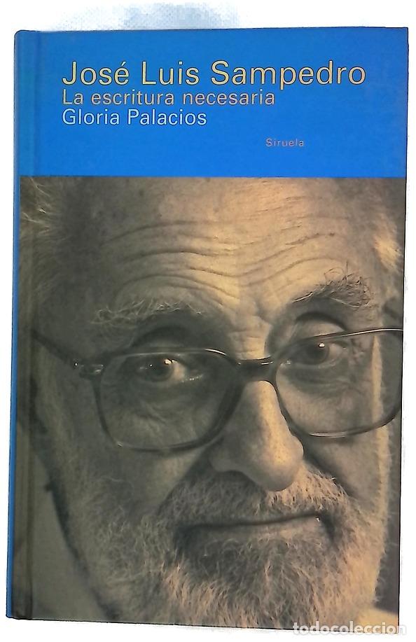 books: Jos&eacute; Luis Sampedro la escritura necesaria