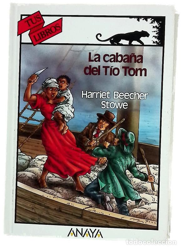 books: La caba&ntilde;a del t&iacute;o Tom - Stowe, Harriet Beecher; V&aacute;zquez de Castro, Isabel; Cruikshank, George