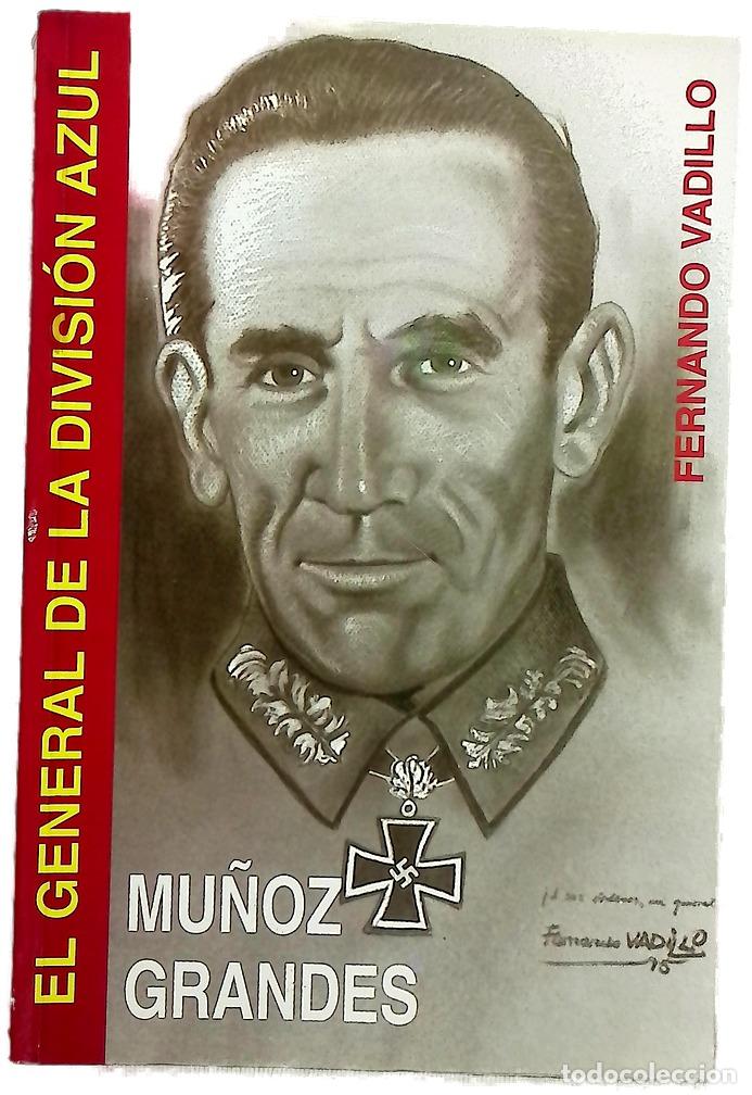 books: Mu&ntilde;oz Grandes, el general de la Divisi&oacute;n Azul
