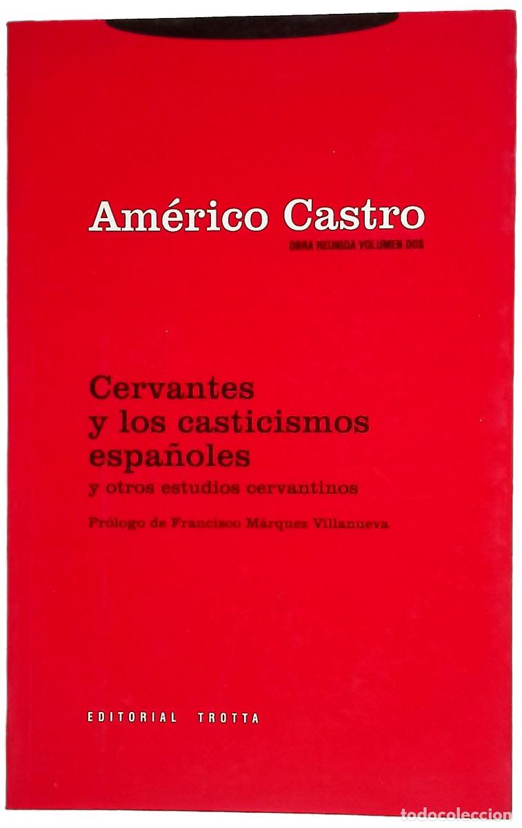 books: Cervantes y los casticismos españoles y otros estudios cervantinos